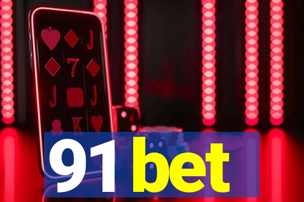 91 bet